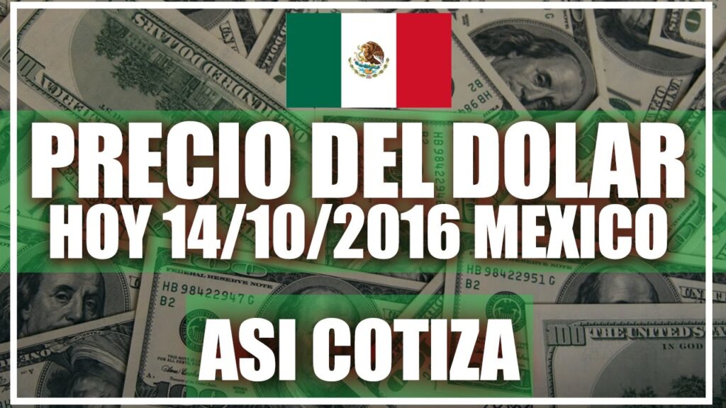 precio del dólar hoy en México