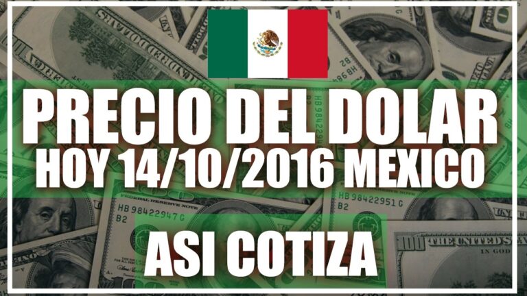 precio del dólar hoy en México